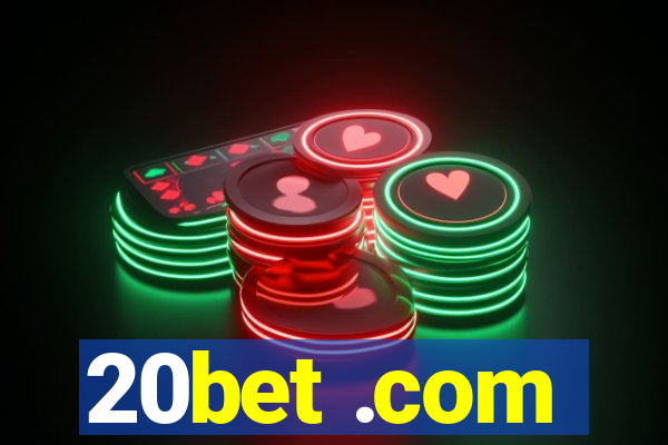 20bet .com